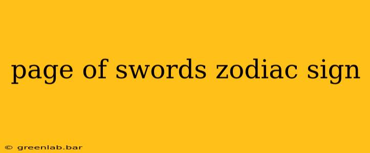 page of swords zodiac sign