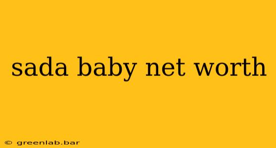 sada baby net worth