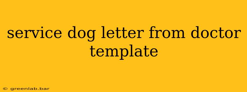 service dog letter from doctor template