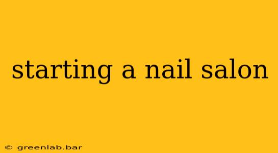 starting a nail salon