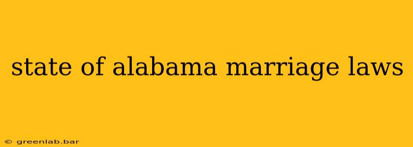 state of alabama marriage laws