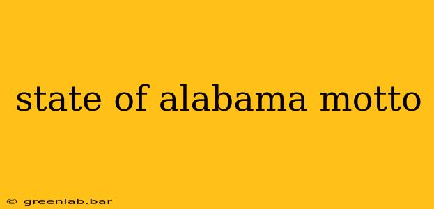 state of alabama motto