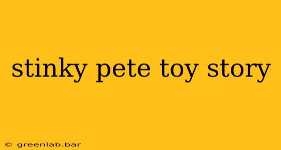 stinky pete toy story