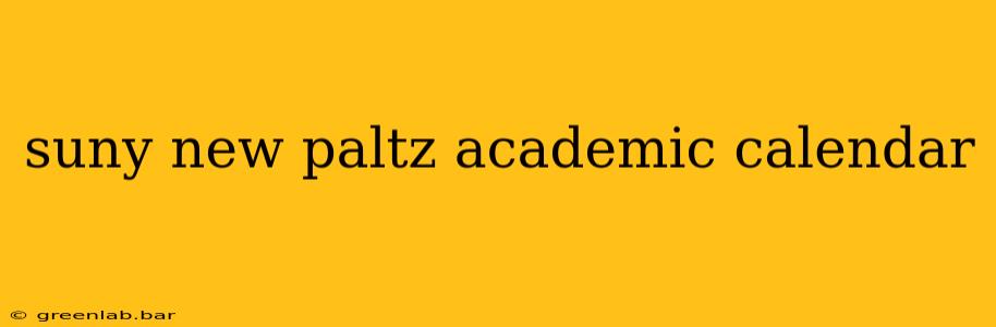 suny new paltz academic calendar