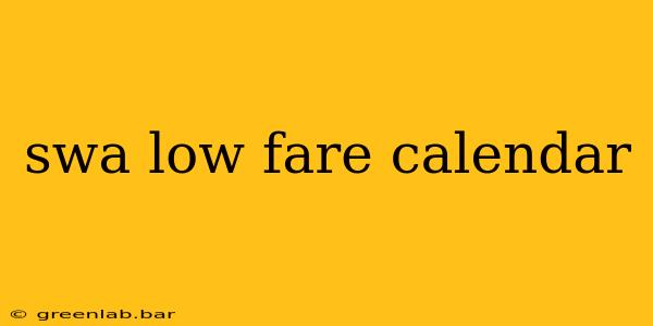 swa low fare calendar