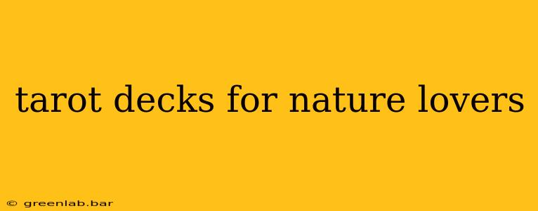 tarot decks for nature lovers