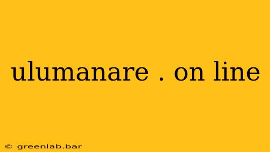 ulumanare . on line