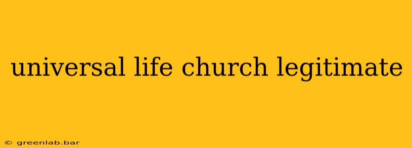 universal life church legitimate