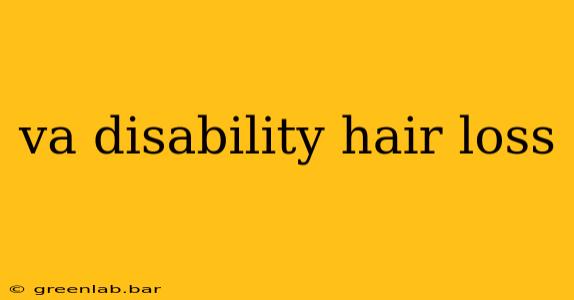 va disability hair loss