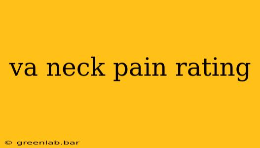 va neck pain rating