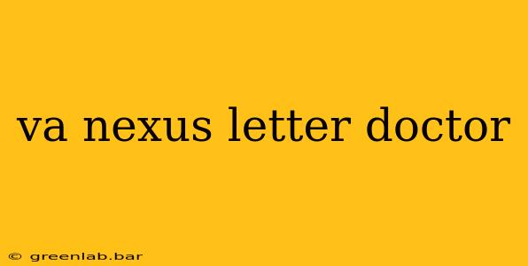 va nexus letter doctor