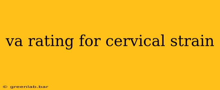 va rating for cervical strain