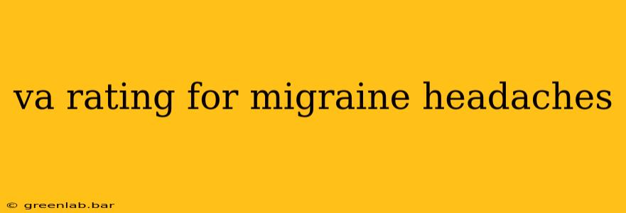 va rating for migraine headaches