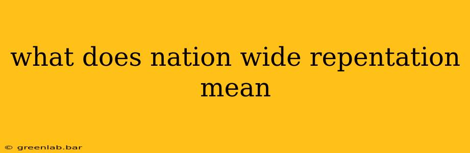 what does nation wide repentation mean