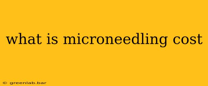 what is microneedling cost