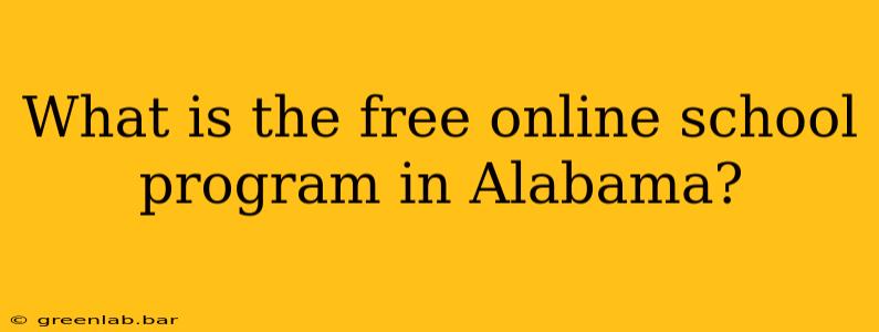 What is the free online school program in Alabama?