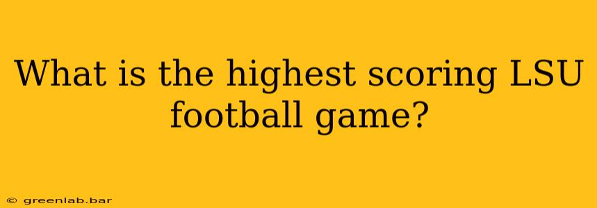 What is the highest scoring LSU football game?