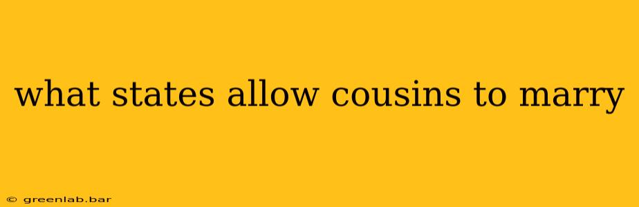 what states allow cousins to marry