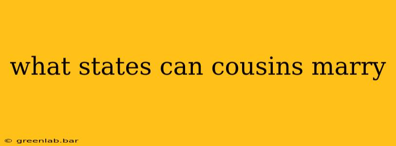 what states can cousins marry