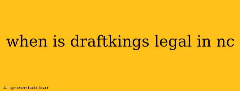 when is draftkings legal in nc