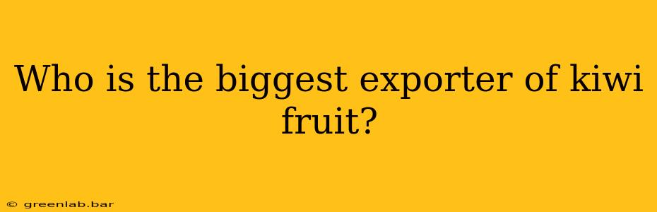 Who is the biggest exporter of kiwi fruit?