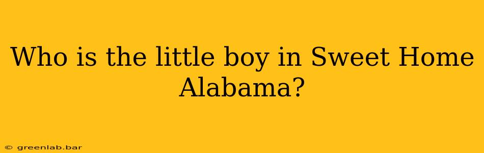 Who is the little boy in Sweet Home Alabama?