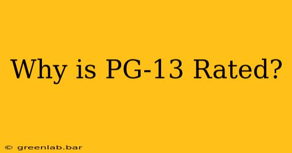 Why is PG-13 Rated?