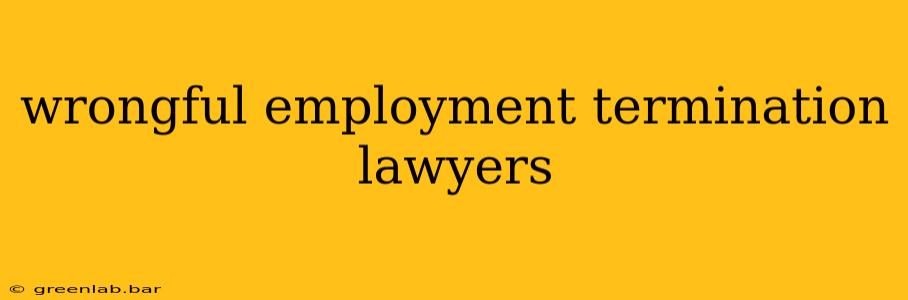 wrongful employment termination lawyers